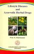 Lifestyle Diseases and Ayurvedic Herbal Drugs /  Nishteswar, K. (Prof.)
