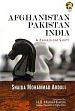 Afghanistan - Pakistan - India: A Paradigm Shift /  Abdali, Shaida Mohammad (Ambassador)