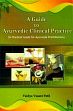A Guide to Ayurvedic Clinical Practice: A Practical Guide for Ayureda Practitioners /  Patil, Vaidya Vasant 