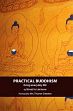 Practical Buddhism: Living Everyday Life /  Liberman, Kenneth 