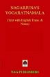Nagarjuna's Yogaratnamala (Text with English translation and notes) /  Kumar, Pushpendra (Prof.) (Ed.)