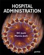 Hospital Administration /  Joshi, D.C. & Joshi, Mamta 