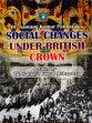 Dr. Santanu Kumar Pattnayak's Social Changes Under British Crown /  Mahapatra, Sanjaya Kumar (Ed.)