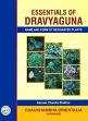 Essentials of Dravyaguna: Name and Form of Designated Plants, Volume 1 /  Shekhar, Karnam Chandra 