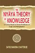 The Nyaya Theory of Knowledge: A Critical Study of Some Problems of Logic and Metaphysics /  Chatterjee, Satischandra 