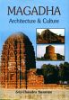 Magadha Architecture and Culture /  Banerjee, Sris Chandra 