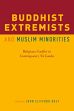 Buddhist Extremists and Muslim Minorities: Religious Conflict in Contemporary Sri Lanka /  Holt, John Clifford (Ed.)