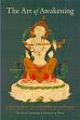 The Art of Awakening: A User's Guide to Tibetan Buddhist Art and Practice /  Lhadrepa, Konchog & Davis, Charlotte 