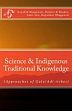 Science and Indigenous Traditional Knowledge: Approaches of Galo/Adi Tribes /  Kaushik, Bhagawati; Shukla, Kshitiz Kumar; Sen, Amit & Bhagawati, Rupankar 
