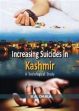 Increasing Suicides in Kashmir: A Sociological Study /  Dabla, B.A. 