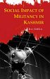 Social Impact of Militancy in Kashmir /  Dabla, B.A. 