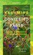 Kashmir's Contested Pasts: Narratives, Sacred Geographies and the Historical Imagination /  Zutshi, Chitralekha 