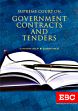 Supreme Court on Government Contracts and Tenders (Since 1950 to date), 2017 Edition /  Malik, Surendra & Malik, Sudeep 