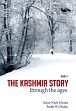 The Kashmir Story through the Ages, 2 Parts /  Chaku, Arjan Nath & Chaku, Inder K. 