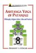 Ashtanga Yoga of Patanjali: Philosophy, Religion Culture, Ethos and Practices /  Iyengar, Prashant S. 