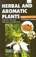 Herbal and Aromatic Plants - Cuminum cyminum (ZEERA): Cultivation, Processing, Utilizations and Applications /  Panda, Himadri (Dr.)