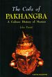 The Coils of Pakhangba: A Cultural History of Meeteis /  Parratt, John 
