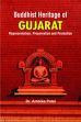 Buddhist Heritage of Gujarat: Representation, Preservation and Promotion /  Patel, Ambika (Dr.)