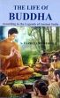 The Life of Buddha: According to the Legends of Ancient India /  Herold, A. Ferdinand 