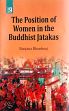 The Position of Women in the Buddhist Jatakas /  Bhardwaj, Ranjana (Dr.)