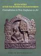 Seven Weeks After the Buddha's Enlightenment: Contradictions in Text, Confusions in Art /  Bopearachchi, Osmund 