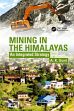 Mining in the Himalayas: An Integrated Strategy /  Soni, A.K. 