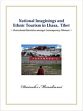 National Imaginings and Ethinic Tourism in Lhasa, Tibet: Postcolonial Identities amongst Contemporary Tibetan /  Murakami, Daisuke 