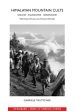 Himalayan Mountain Cults: Sailung, Kalingchok, Gosainkund - Territorial Rituals and Tamang Histories /  Tautscher, Gabriele 