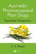 Ayurvedic Pharmacopoeial Plant Drugs: Expanded Therapeutics /  Khare, C.P. 