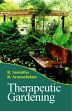 Therapeutic Gardening /  Sasmitha, R. & Arunachalam, R. 