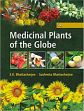 Medicinal Plants of the Globe, 3 Volumes /  Bhattacharjee, Supriya Kumar & Bhattacharjee, Sushmita 