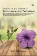 Studies on the Impact of Environmental Pollution on Pharmacognostical, Phytochemical and Bioactive Properties of an Aquatic Weed (Hydrilla Verticillata (L.F.) Royle and a Terrestrial Weed (Ruellia Tuberosa L.) Species /  Kensa, V. Mary (Dr.)