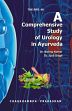A Comprehensive Study of Urology in Ayurveda /  Kumar, Bishnu & Singh, Jyoti (Drs.)