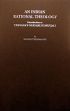 An Indian Rational Theology: Introduction to Udayana's Nyayakusumanjali	 /  Chemparathy, George 