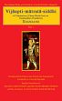 Vijnapti-matrata-siddhi: A Commentary (Cheng Weishi Lun) on Vasubandhu's Trimsika by Xuanzang, 3 Volumes (Translated into English) /  Gelong Lodro Sangpo, Gelongma Migme Chodron with the assistance of Alexander Leonhard Mayer (Trs.)