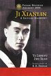 Ji Xianlin: A Critical Biography /  Yu Longyu & Zhu Xuan 