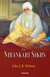 The Nirankari Sikhs, 2nd Edition /  Webster, John C.B. 