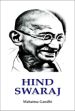 Hind Swaraj (Indian Home Rule) /  Mahatma Gandhi 