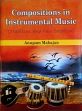 Composition in Instrumental Music (Tradition and New Creation) /  Mahajan, Anupam 