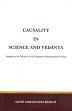 Causality in Science and Vedanta: Leading to the Solution of the Quantum Measurement Problem /  Bharati, Swami Paramananda 