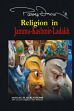 Religion in Jammu-Kashmir-Ladakh /  Dewan, Parvez 
