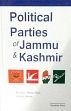 Political Parties of Jammu and Kashmir /  Shah, Mushtaq Ahmad & Meena, S. 