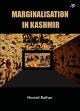 Marginalisation in Kashmir /  Rather, Hamid 