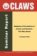 Mapping of Perceptions in Jammu and Kashmir: The Way Ahead (Seminar Report - 18 August 2018) /  Claws 