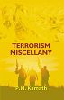 Terrorism Miscellany /  Kamath, P.M. 