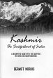 Kashmir - The Switzerland of India: A Descriptive Guide with Chapters on Skiing and Mountaineering /  Norris, Dermot 