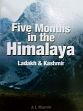 Five Months in the Himalaya: Ladakh and Kashmir /  Mumm, A.L. 