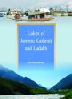 Lakes of Jammu, Kashmir and Ladakh /  Hussain, Mir Ashaq 