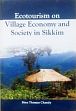 Ecotourism on Village Economy and Society in Sikkim /  Chandy, Binu Thomas 