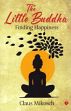 The Little Buddha: Finding Happiness /  Mikosch, Claus 